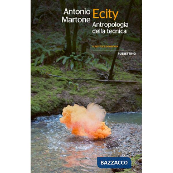 Ecity. Antropologia della tecnica