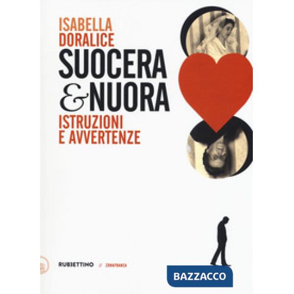 Suocera e nuora. Istruzioni e avvertenze