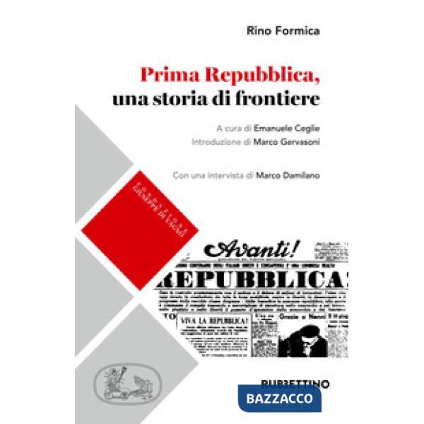 Prima Repubblica, una storia di frontiere