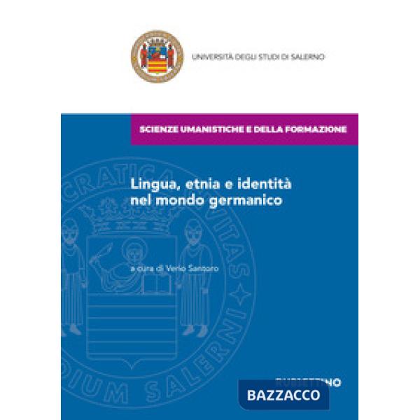 Lingua, etnia e identità nel mondo germanico