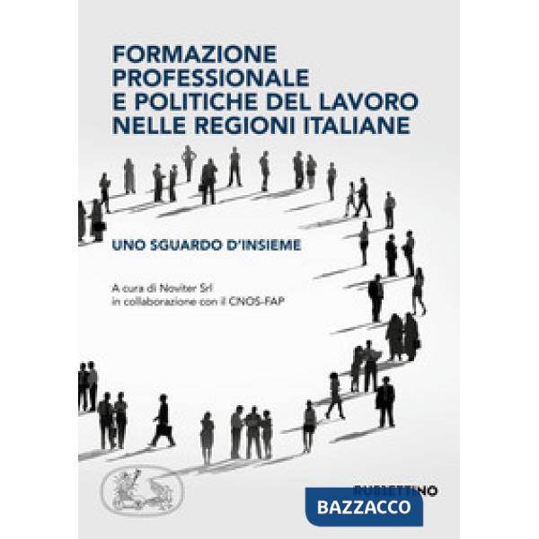 Formazione professionale e politiche del lavoro nelle regioni italiane. Uno sguardo d'insieme