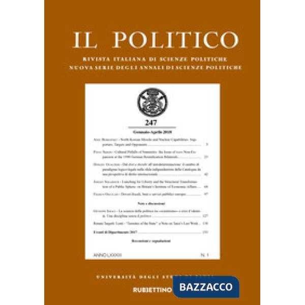 Politico. Rivista italiana di scienze politiche (2018) (Il). Vol. 1: Gennaio-aprile