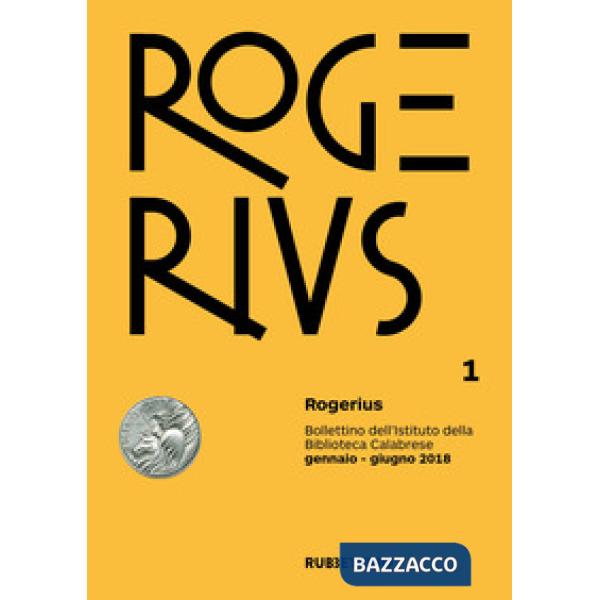 Rogerius (2018). Vol. 1: Gennaio-giugno