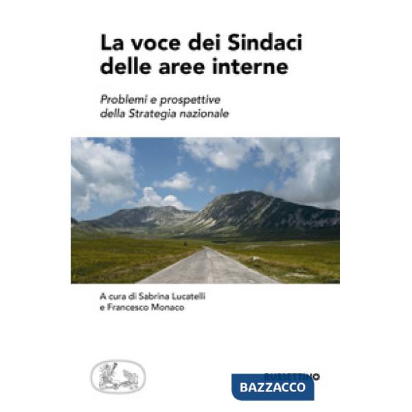 Voce dei sindaci delle aree interne. Problemi e prospettive della strategia nazi