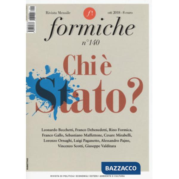 Formiche (2018). Vol. 140: Chi è Stato? (ottobre)