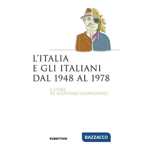 Italia e gli italiani dal 1948 al 1978 (L')