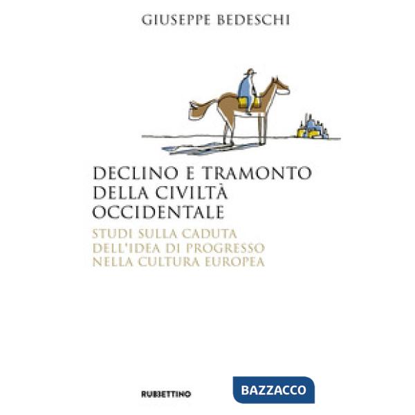 Declino e tramonto della civiltà occidentale