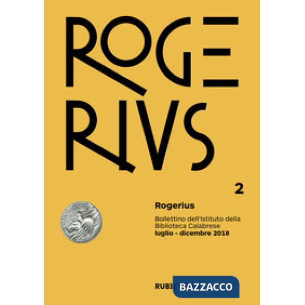 Rogerius (2018). Vol. 2: Luglio-Dicembre