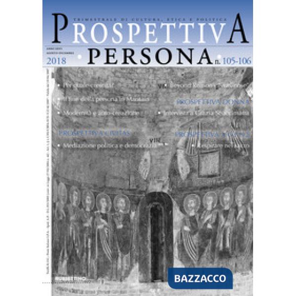 Prospettiva persona. Trimestrale di cultura, etica e politica (2018). Vol. 105-1