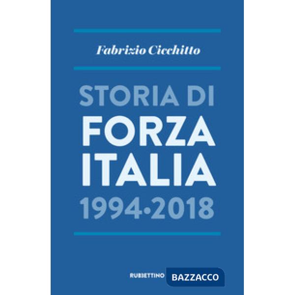 Storia di Forza Italia 1994-2018