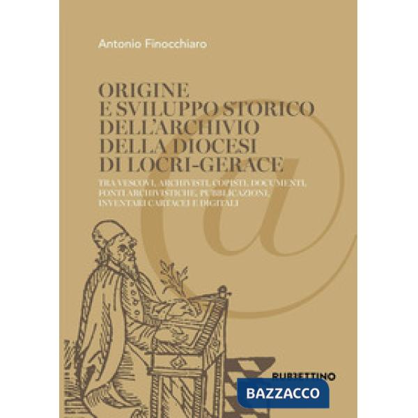 Origine e sviluppo storico dell'Archivio della diocesi di Locri-Gerace. Tra vesc
