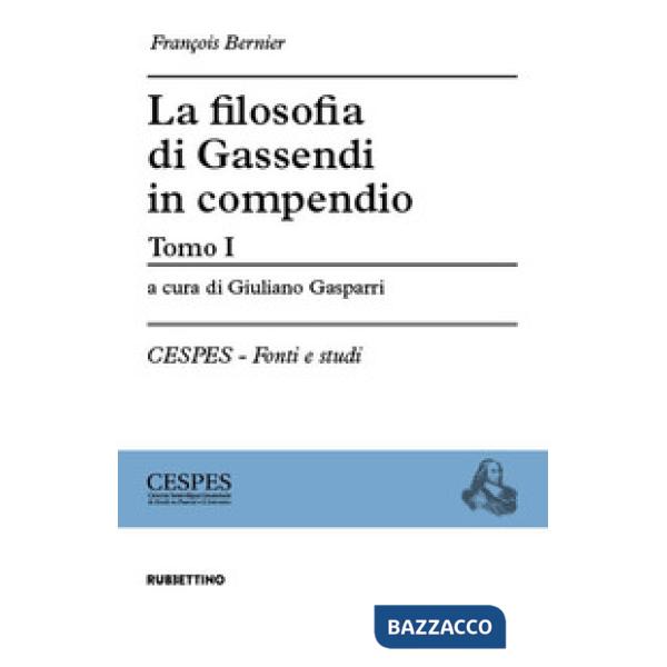 Filosofia di Gassendi in compendio (La). Vol. 1