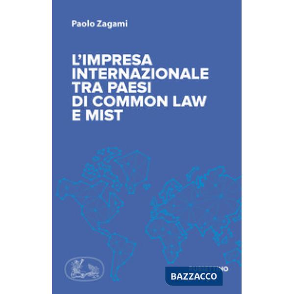 Impresa internazionale tra Paesi di common law e MIST (L')