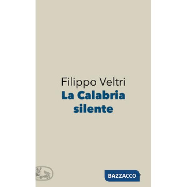 Calabria silente (La)