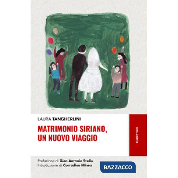 Matrimonio siriano, un nuovo viaggio