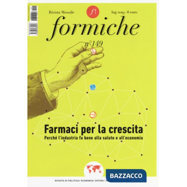 Formiche (2019). Con Libro di altro formato. Vol. 149: Farmaci per la crescita. 