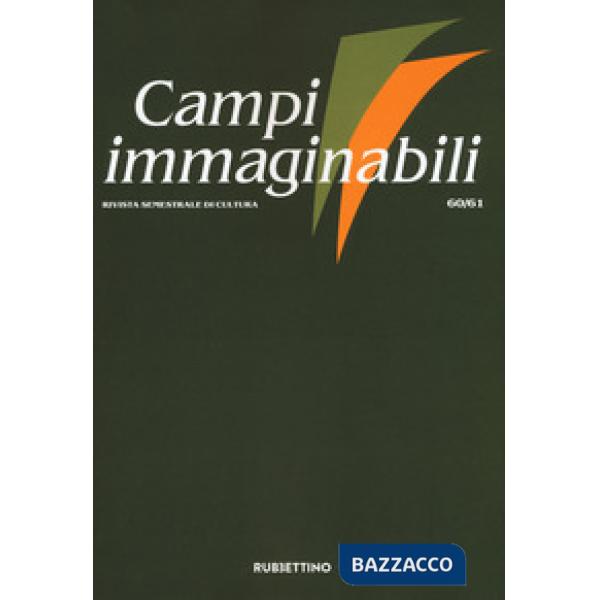 Campi immaginabili (2019). Vol. 60-61