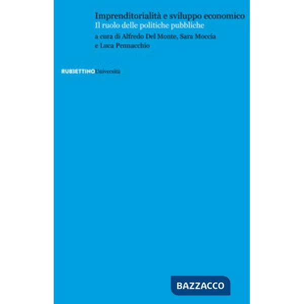 Imprenditorialità e sviluppo economico. Il ruolo delle politiche pubbliche