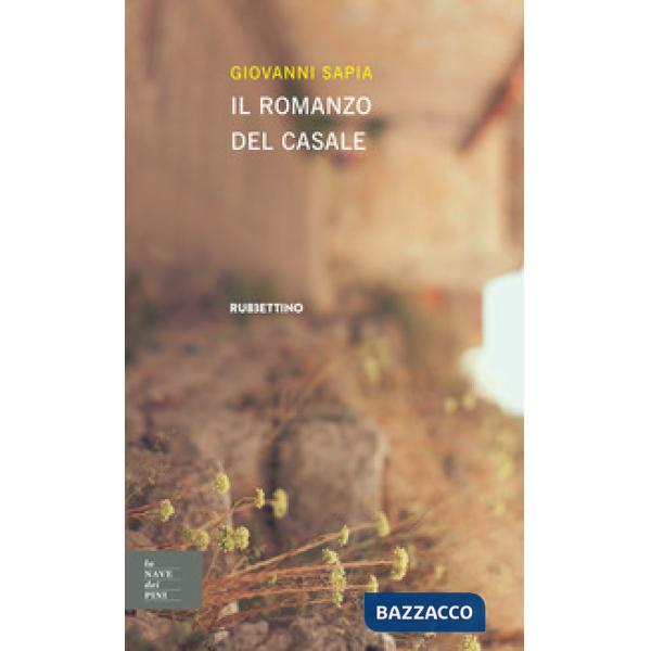 Romanzo del casale (Il)