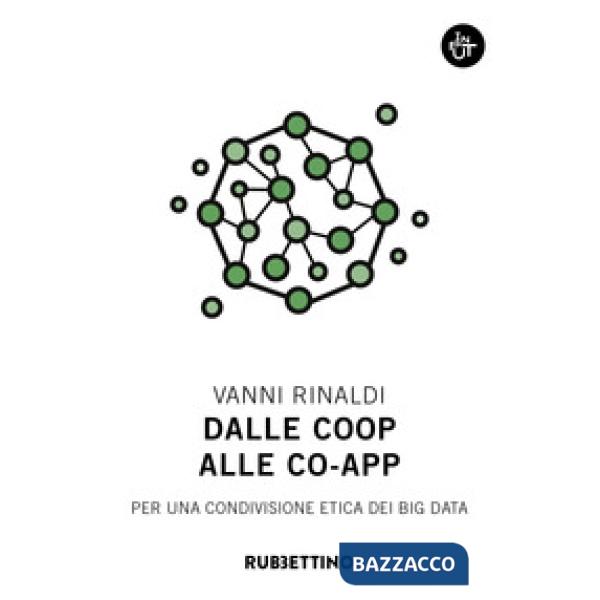 Dalle coop alle co-app. Per una condivisione etica dei big data