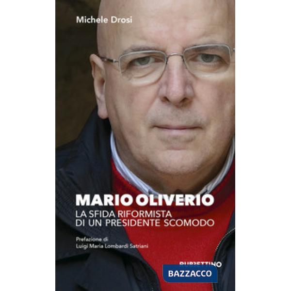 Mario Oliverio. La sfida riformista di un presidente scomodo