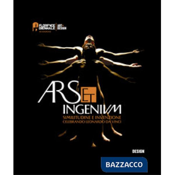 Ars et ingenium. Similitudine e invenzione celebrando Leonardo Da Vinci. Design.