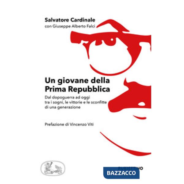 Giovane della Prima Repubblica. Dal dopoguerra ad oggi tra i sogni, le vittorie 