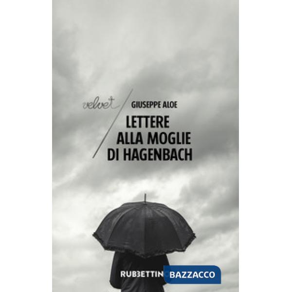 Lettere alla moglie di Hagenbach