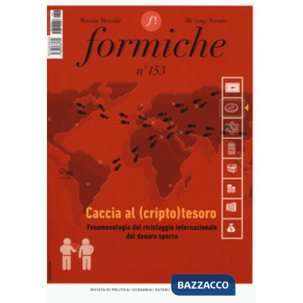 Formiche (2019). Con Libro in brossura: La rivoluzione dietro l'angolo. Vol. 153: Caccia al (cripto)tesoro. Fenomenologia del ri