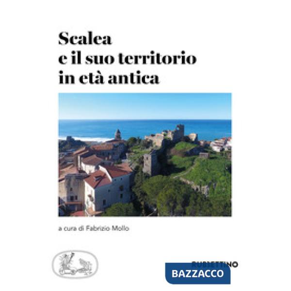 Scalea e il suo territorio in età antica