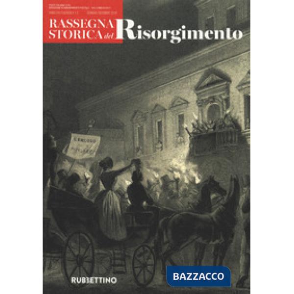 Rassegna storica del Risorgimento (2019). Vol. 1-2