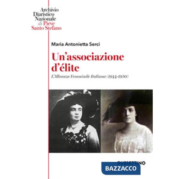 Associazione d'élite. L'Alleanza Femminile Italiana (1944-1950) (Un')