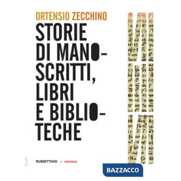 Storie di manoscritti, libri e biblioteche