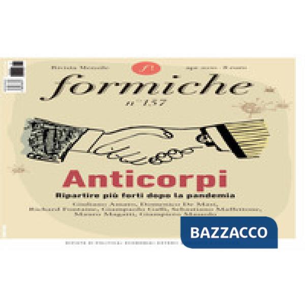 Formiche (2020). Vol. 157: Anticorpi. Ripartire più forti dopo la pandemia (Aprile)