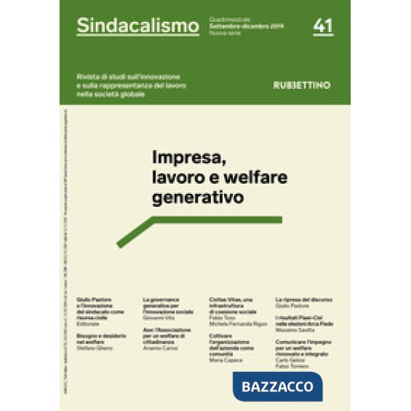 Sindacalismo. Rivista di studi sull'innovazione e sulla rappresentanza del lavoro nella società globale (2019). Vol. 41: Impresa