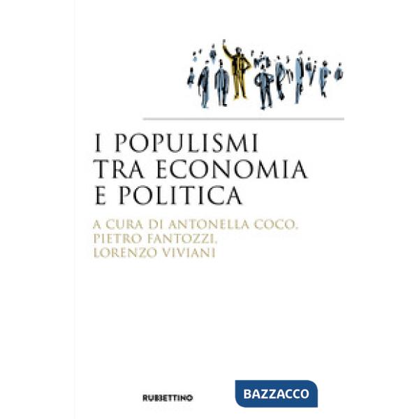 Populismi tra economia e politica (I)