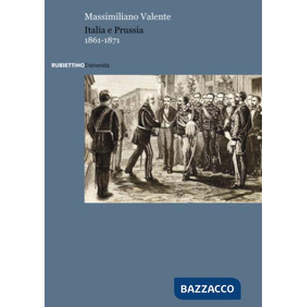 Italia e Prussia 1861-1871