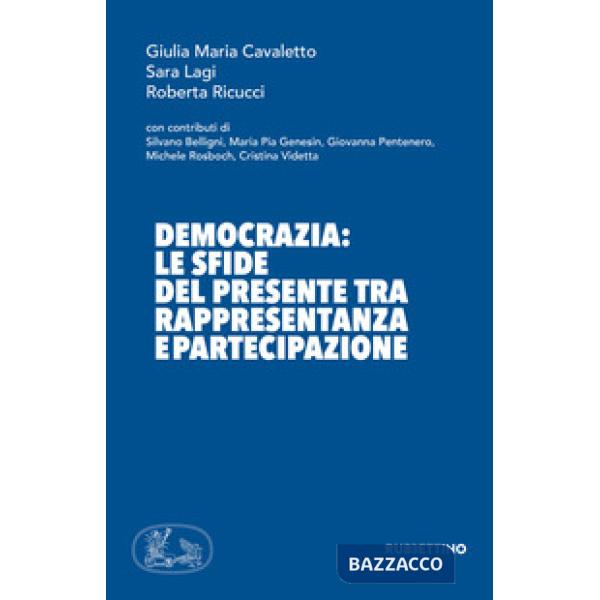 Democrazia: le sfide del presente tra rappresentanza e partecipazione