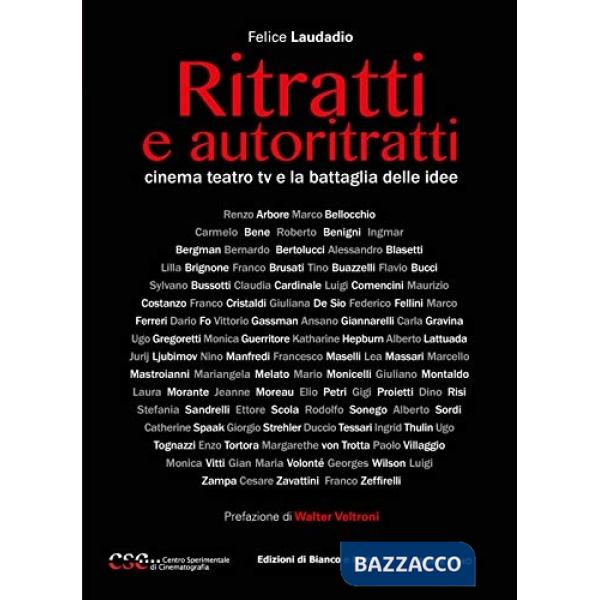 Ritratti e autoritratti. Cinema teatro tv e la battaglia delle idee