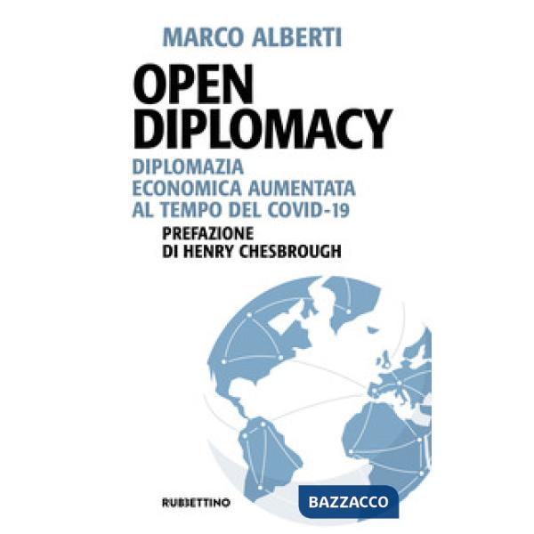 Open Diplomacy. Diplomazia economica aumentata al tempo del Covid-19