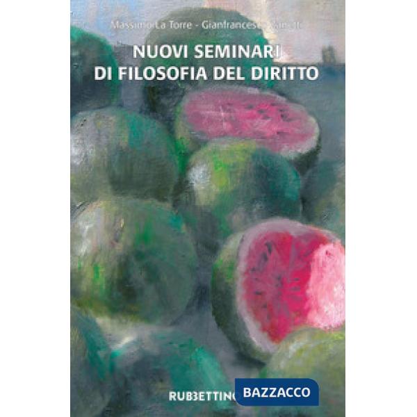 Nuovi seminari di filosofia del diritto