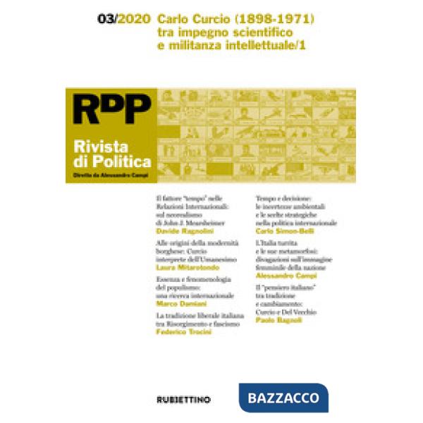 Rivista di politica (2020). Vol. 3: Carlo Curcio (1898-1971) tra impegno scientifico e militanza intellettuale/1