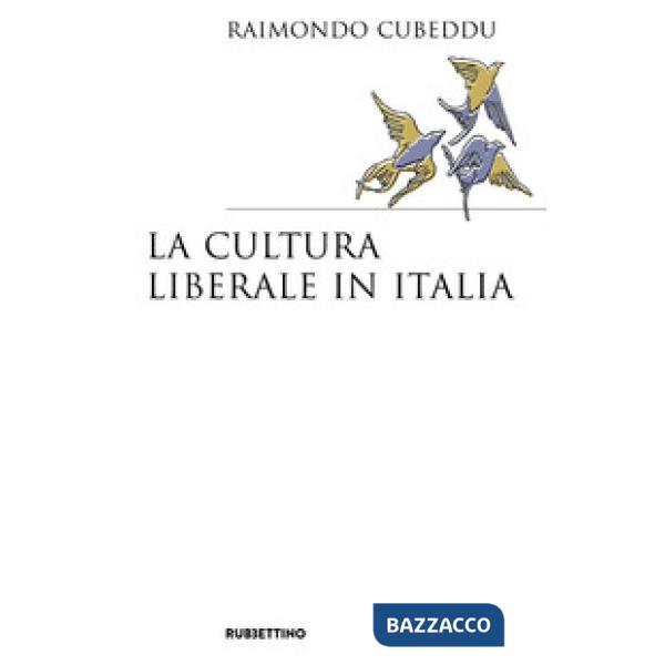 Cultura liberale in Italia (La)