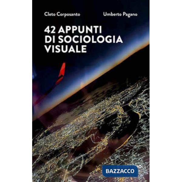 42 appunti di sociologia visuale