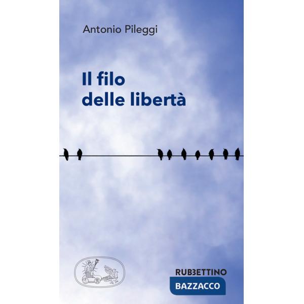 Filo delle libertà (Il)