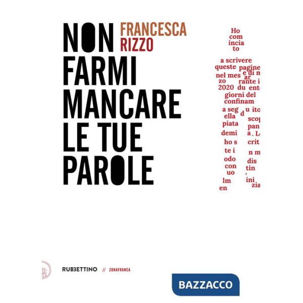 Non farmi mancare le tue parole