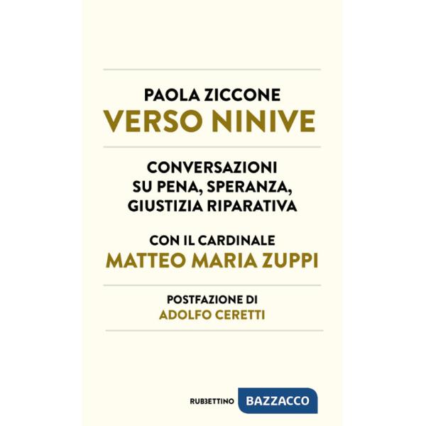 Verso Ninive. Conversazioni su pena, speranza, giustizia riparativa