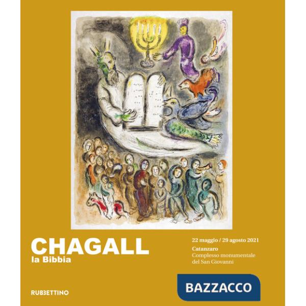 Chagall. La Bibbia. Ediz. illustrata