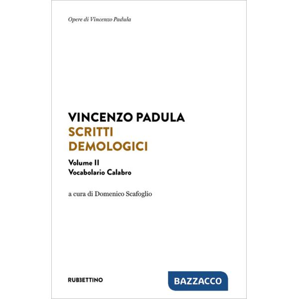 Scritti demologici. Vol. 2: Vocabolario calabro