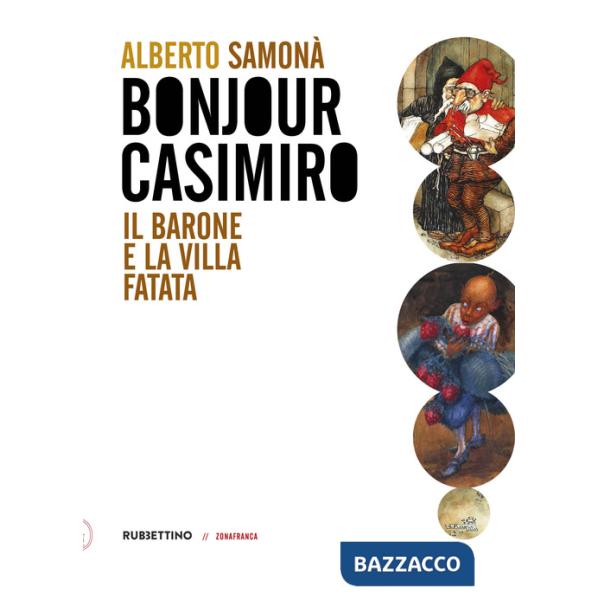 Bonjour Casimiro. Il barone e la villa fatata